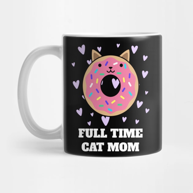 Full Time Cat Mom by Helena Morpho 